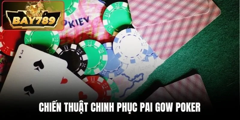 Chiến thuật chinh phục Pai Gow Poker