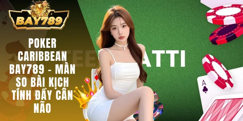 Poker Caribbean Bay789